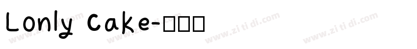Lonly Cake字体转换